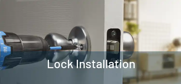  Lock Installation 