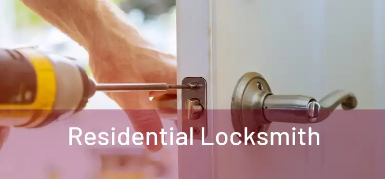  Residential Locksmith 